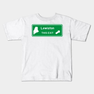 Lewiston, Maine Highway Exit Sign Kids T-Shirt